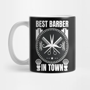 Best Barber In Town Mug